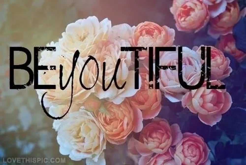 Bouquet of pink roses with "BEYOUtiful" text overlay.